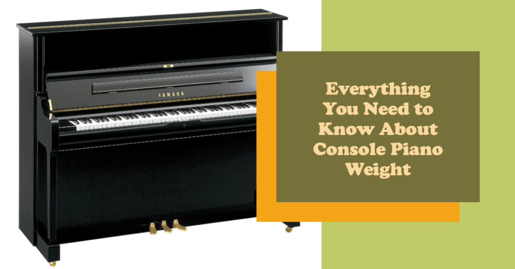 console piano weight