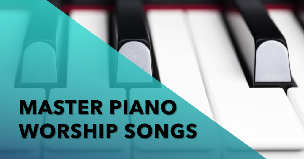 how to play piano worship songs
