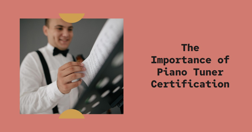 piano tuner certification