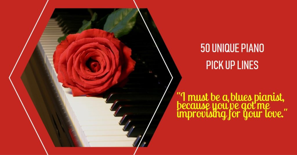 piano pick up lines No One is Using