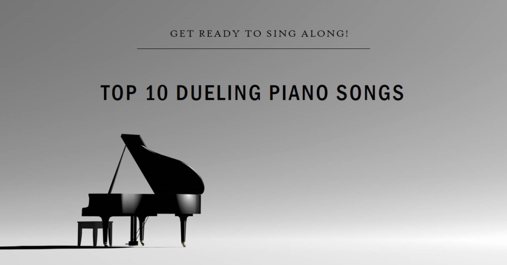 best dueling piano songs